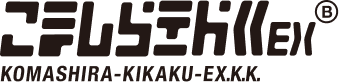 Komashirakikaku EX